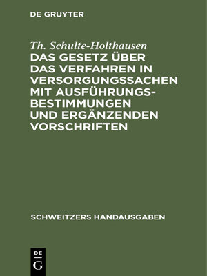cover image of Das Gesetz über das Verfahren in Versorgungssachen mit Ausführungsbestimmungen und ergänzenden Vorschriften